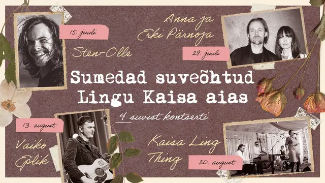 Sumedad suveõhtud Lingu Kaisa aias
