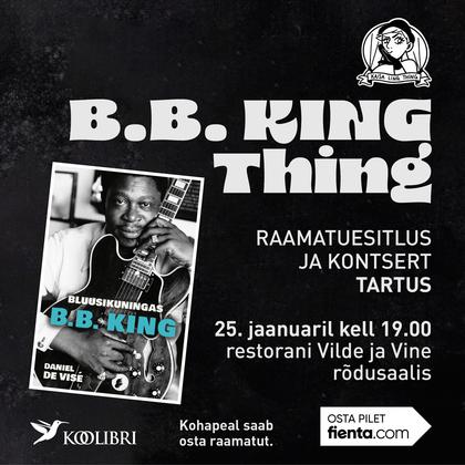 B.B. King Thing